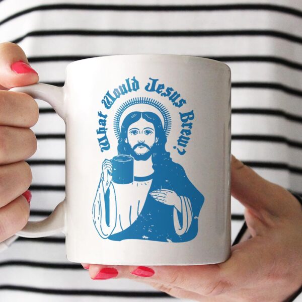 What Would Jesus Brew Mug QFHA3120701